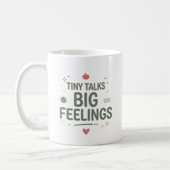 Tiny Talks Big Feelings Counsellor Life Coffee Mug (Left)