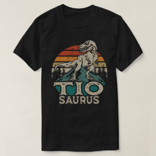 Tiosaurus Dinosaur Uncle Saurus Father's Day T-Shi T-Shirt