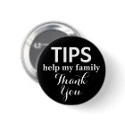 Tip Thank You Custom Text Personalised Pinback