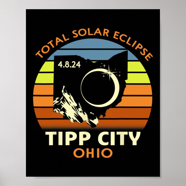 Tipp City Ohio Total Solar Eclipse 2024  Poster (Front)