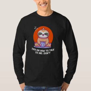 Tips on How to Talk to Me Sarcastic Introvert Sarc T-Shirt