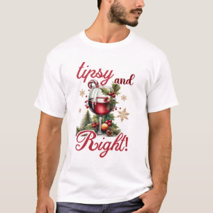 Tipsy and Bright Funny Wine Lovers Christmas T-Shirt
