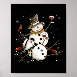 Tipsy Snowman Holiday Season Drinking Wine Snowmen Poster