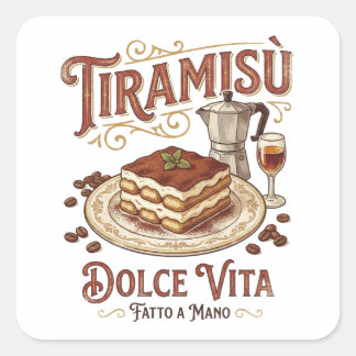 Tiramisu Dolce Vita Italian Dessert Square Sticker