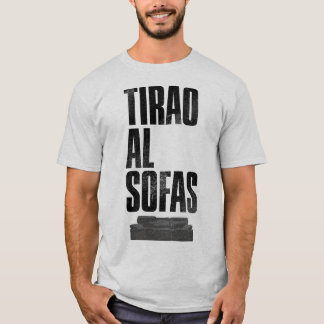Tirao T-shirt to the sofas