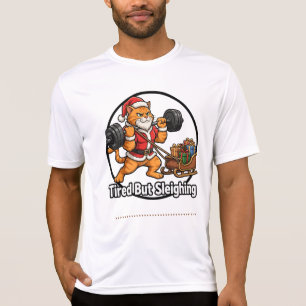 Tired But Sleighing Funny Christmas Gym Cat Design T-Shirt