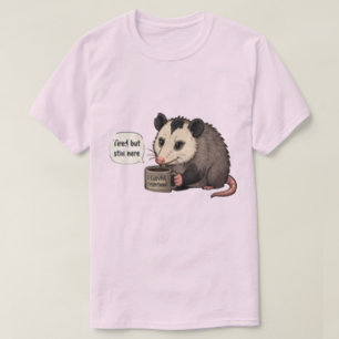 Tired But Still Here    Motivational  T-Shirt