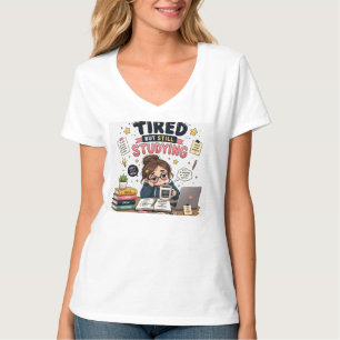 Tired But Still Studying Funny Student T-Shirt