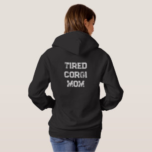 'Tired Corgi Mum' Funny Dog Mum Birthday Mother's Hoodie
