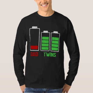 Tired Dad Low Battery Twins Full Charge Father's D T-Shirt
