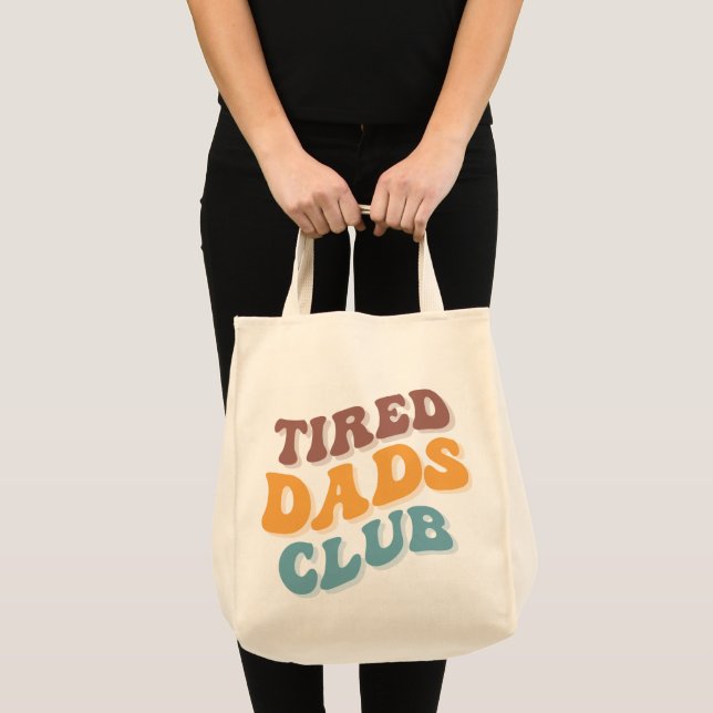 Tired Dads Club Funny Tote Bag (Front (Product))