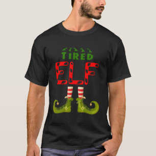 Tired Elf Funny Group Matching Family Pyjamas For  T-Shirt