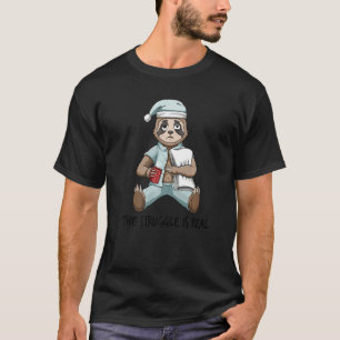 Tired Lazy Sloth The Struggle Is Real Getting Out  T-Shirt