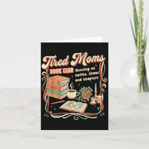 Tired Moms Book Club Retro Design Funny Reading Card