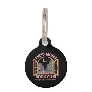 Tired Moms Book Club Running On Coffee And Chaos  Pet Tag