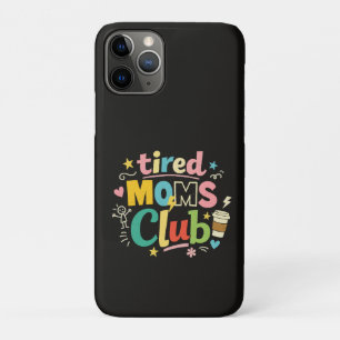 Tired Moms Club Coffee Mum Humour Case-Mate iPhone Case
