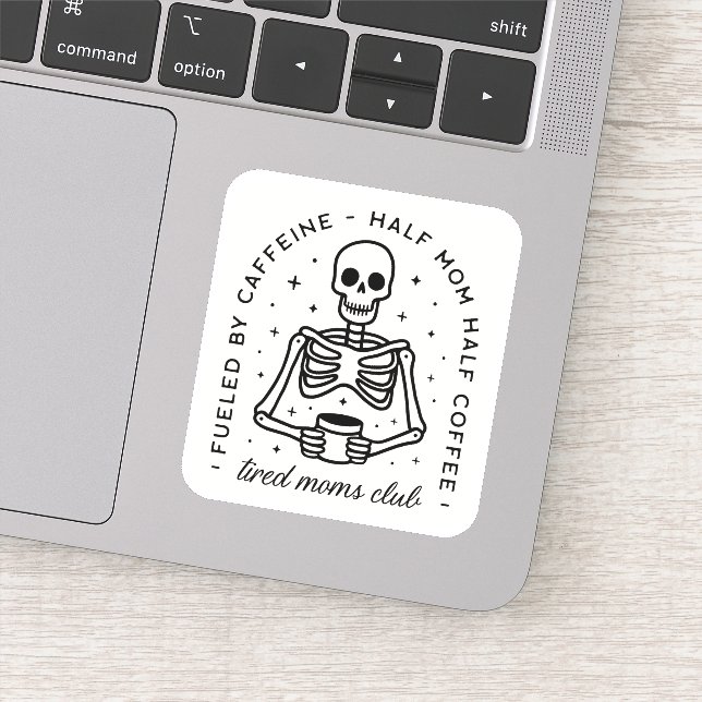 Tired moms club funny coffee lover quotes (Detail)