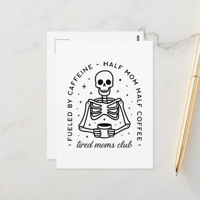 Tired moms club funny coffee lover quotes postcard (Front/Back In Situ)