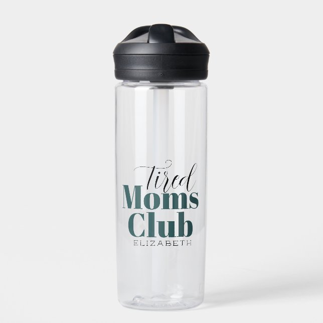 Tired moms Club Water Bottle (Front)