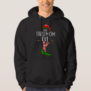 Tired Mum Elf Matching Family Group Christmas Part Hoodie
