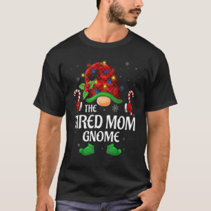 Tired Mum Gnome Buffalo Red Plaid Matching Family T-Shirt