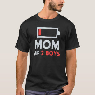 Tired Mum Of 2 Boys Low Battery Matching Family 1 T-Shirt