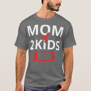 Tired Mum Of 2 Kids II T-Shirt