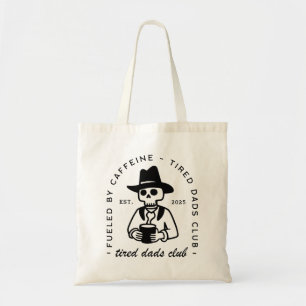 Tired new dad club custom date funny coffee cowboy tote bag