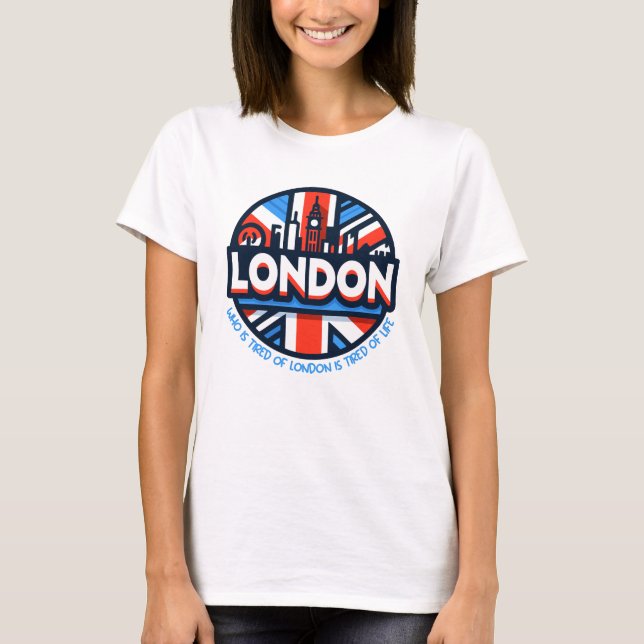 Tired of London T-Shirt (Front)