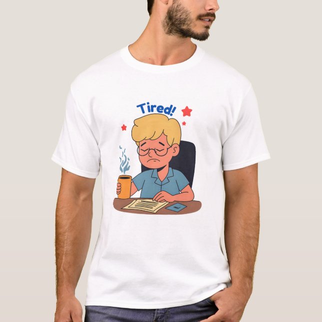 Tired Office Worker Cartoon – Funny Coffee & Work  T-Shirt (Front)