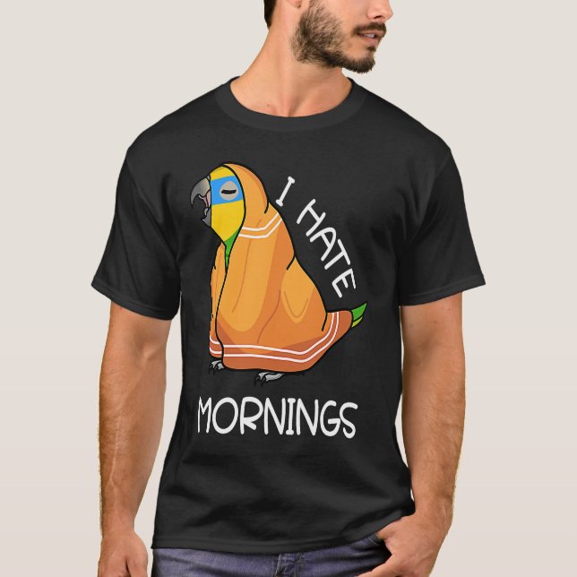 Tired Parrot Hates Mornings I Orange winged Amazon T-Shirt (Front)
