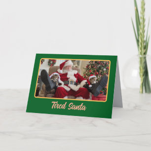 Tired Santa Card