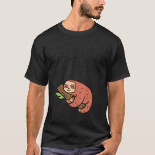 Tired Sloth To Do List Nothing Cute Sloth T-Shirt