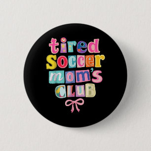 Tired Soccer Moms Club Coquette Aesthetic Collage 6 Cm Round Badge