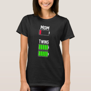 Tired Twin Mum Low Battery Mother's Day T-Shirt