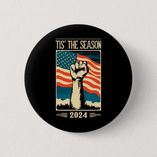 Tis Is The Season 2024 Election Republican Support 6 Cm Round Badge