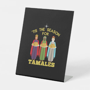 Tis Season For Tamales A Funny Mexican Christmas T Pedestal Sign