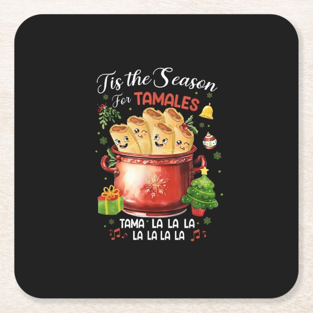 Tis Season For Tamales Christmas Mexican Food Outf Square Paper Coaster (Front)