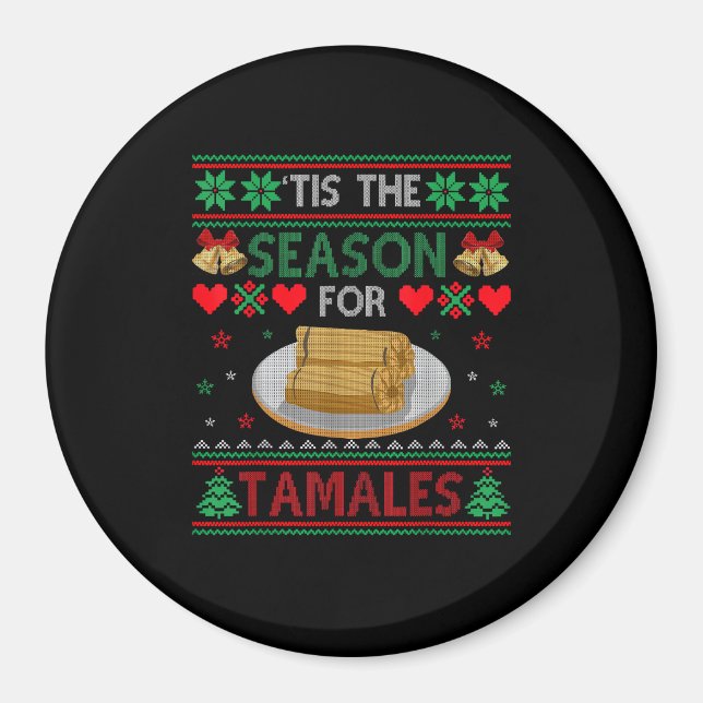 Tis Season For Tamales Funny Christmas Food Magnet (Front)