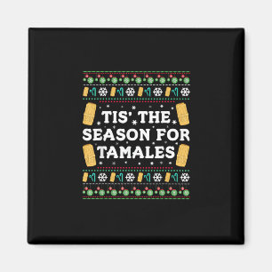 Tis Season For Tamales Funny Mexican Christmas Magnet
