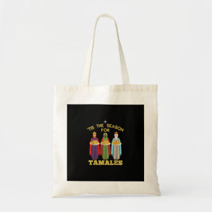 Tis Season For Tamales Funny Mexican Christmas Tote Bag