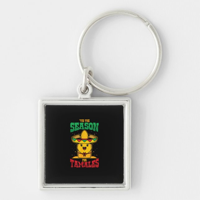 Tis Season For Tamales Mexican Christmas Holiday Key Ring (Front)