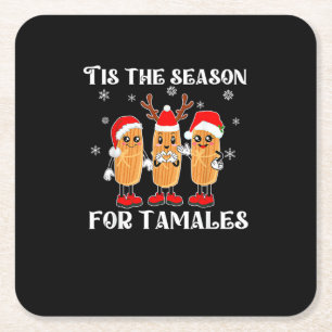 Tis Season For Tamales Squad Costume Mexican Chris Square Paper Coaster