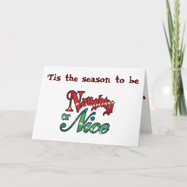 'TIS SEASON TO BE NAUGHTY OR NICE-LET'S BE NAUGHTY HOLIDAY CARD (Front)