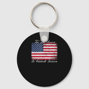 Tis Season To Celebrate Treason Funny 4th Of Women Key Ring
