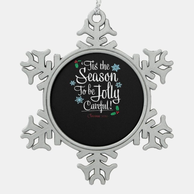 Tis Season To Saying Snowflake Pewter Christmas Ornament (Front)
