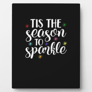 Tis Season To Sparkle Aesthetic Classic Plaque