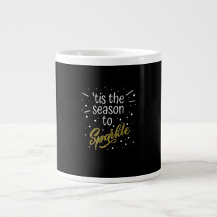 Tis Season To Sparkle Christmas Funny Large Coffee Mug