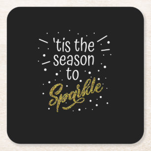Tis Season To Sparkle Christmas Funny Square Paper Coaster