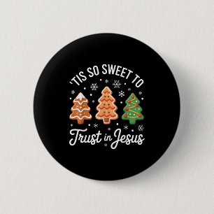 Tis So Sweet To Trust In Jesus - Festive Christian 6 Cm Round Badge